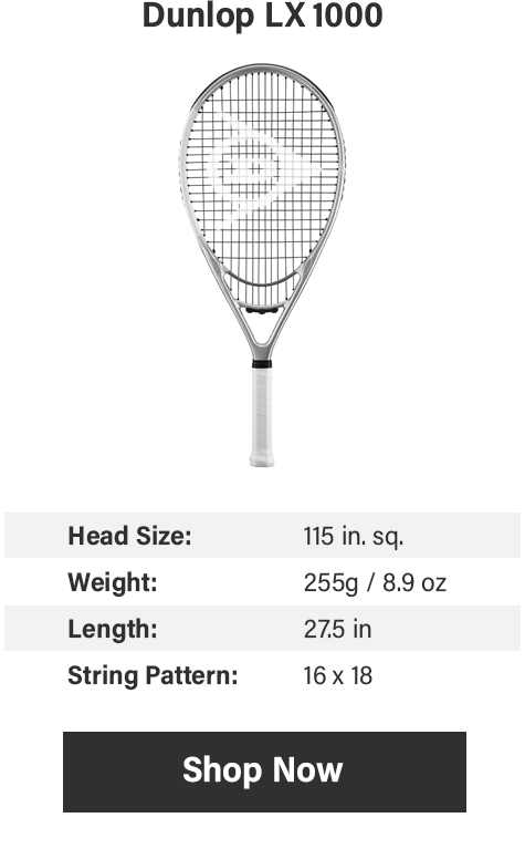 Dunlop LX 1000 Tennis Rackets